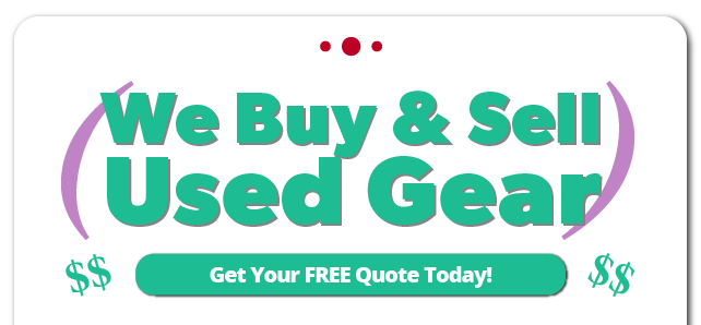 We Buy and Sell Used Gear